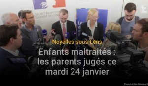 Enfants maltraités à Noyelles-sous-Lens :  deux ans de prison avec sursis requis contre les parents