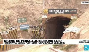 Drame de Perkoa au Burkina Faso : prison avec sursis pour deux responsables de la mine