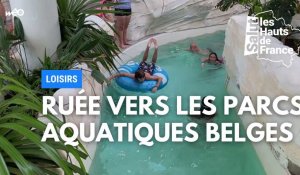 Les Nordistes se ruent dans les parcs aquatiques belges