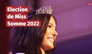 Election de Miss Somme 2022 à Abbeville, le 3 septembre