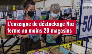 VIDÉO. L’enseigne de déstockage Noz ferme au moins 20 magasins