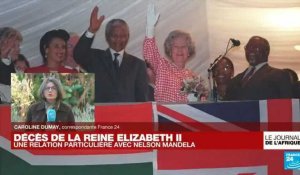 Décès d'Elizabeth II : les relations entre la reine et Nelson Mandela