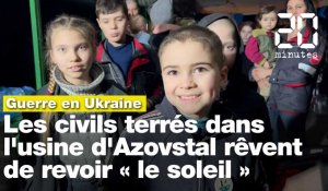 Guerre en Ukraine : Les civils terrés dans l'usine d'Azovstal rêvent de revoir « le soleil »