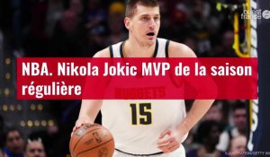 VIDÉO. NBA : Nikola Jokic MVP de la saison régulière
