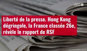 VIDÉO. Liberté de la presse : Hong Kong dégringole, la France classée 26e, révèle le rapport de RSF