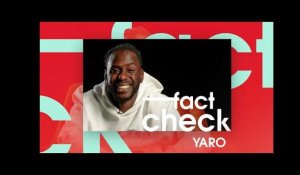 Yaro : "J’ai sorti mon meilleur album" l Fact Check