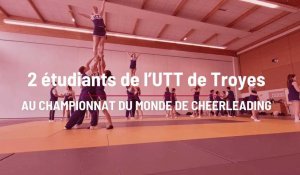 2 étudiants de l’UTT de Troyes au championnat du monde de cheerleading