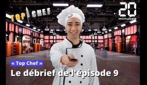 «Top Chef»: Un candidat abandonne le concours… Le débrief de l’épisode 9