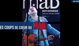 Les coups de coeur du MAD