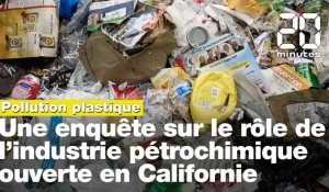 Pollution plastique: Une enquête sur le rôle de l’industrie pétrochimique ouverte en Californie