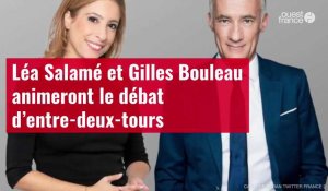 VIDÉO. Léa Salamé et Gilles Bouleau animeront le débat d’entre-deux-tours opposant Le Pen et Macron