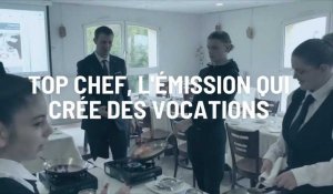 Top Chef : l'émission qui crée des vocations