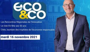 Eco & Co, le magazine de l'économie en Hauts-de-France du mardi 16 novembre 2021