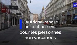 L'Autriche impose un confinement pour les personnes non vaccinées