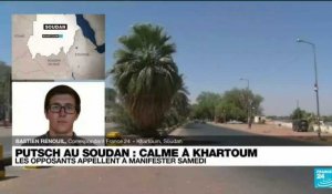 Putsch au Soudan : les opposants appellent à manifester massivement samedi