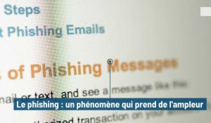 Le phishing : un phénomène d'ampleur