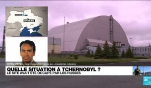 Guerre en Ukraine : quelle situation à la centrale nucléaire Tchernobyl ?