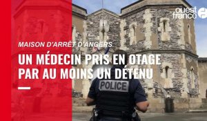 VIDÉO. Un médecin pris en otage par au moins un détenu à la maison d’arrêt d’Angers