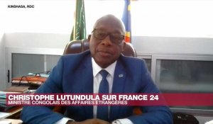 Christophe Lutundula, chef de la diplomatie congolaise : "La RDC n'a jamais envisagé la guerre"