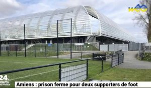 Amiens : prison ferme requise pour deux supporters