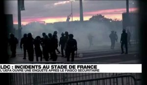 Incidents au Stade de France : l'UEFA ouvre une enquête après le fiasco sécuritaire