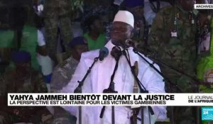 Gambie: le gouvernement prêt à faire juger l'ex-dictateur Jammeh