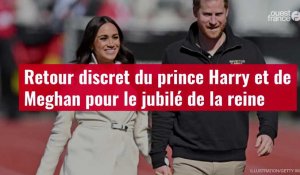 VIDÉO. Retour discret du prince Harry et de Meghan pour le jubilé de la reine