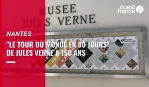 VIDÉO. Le musée Jules-Verne de Nantes célèbre les 150 ans du "Tour du monde en 80 jours"