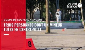 VIDÉO. Coups de couteau à Angers : trois personnes dont un mineur tuées en centre-ville