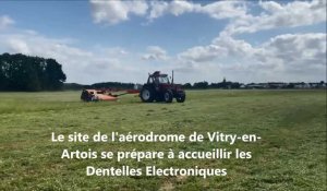 Vitry-en-Artois : l'aérodrome se prépare à accueillir les Dentelles électroniques