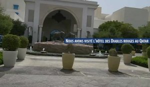 Nous avons visité l’hôtel des Diables rouges au Qatar