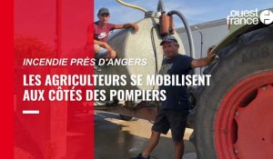 VIDÉO. Incendie près d'Angers : les agriculteurs viennent épauler les pompiers