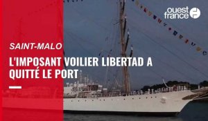 VIDÉO. À Saint-Malo, l'imposant voilier Libertad a quitté le port