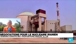 Nucléaire iranien : après le dépôt de sa proposition finale, Téhéran cherche des garanties