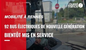 VIDÉO. 92 bus électriques de nouvelle génération bientôt à Rennes