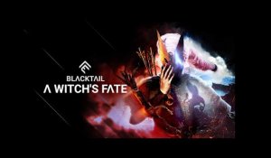 BLACKTAIL - 'A Witch's Fate' Trailer | Gamescom Opening Night Live 2022