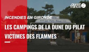 VIDÉO. Incendies en Gironde : les images des campings de la dune du Pilat ravagés par le feu