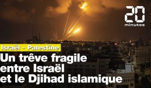 Violences à Gaza : Une trêve précaire entre Israël et le Djihad islamique