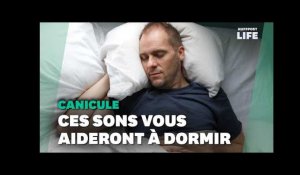 Si la chaleur vous empêche de dormir, ces bruits sont peut-être la solution