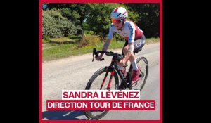 Sandra Lévénez : direction Tour de France