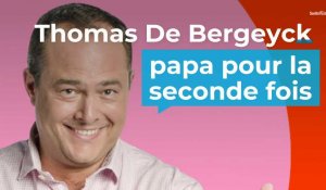 Thomas De Bergeyck devient papa pour la seconde fois !