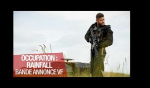 BANDE-ANNONCE OCCUPATION : RAINFALL VF