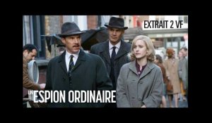 UN ESPION ORDINAIRE - EXTRAIT 2 VF