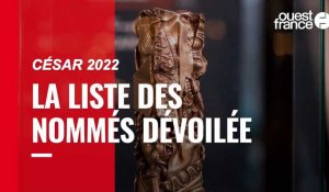 VIDÉO. Cinéma : César 2022, la liste des nommés dévoilée