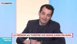 L'invité de Nantes Matin : Pierre Louis Jozan pour la pièce "le Prénom" au Théâtre 100 noms