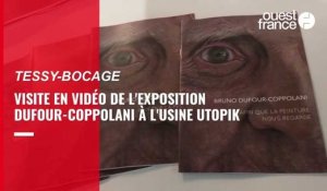 Visite en vidéo de l'expo Dufour-Coppolani à l'Usine Utopik
