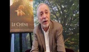 Rencontre avec Michel Seydoux, producteur, réalisateur du film "Le Chêne"