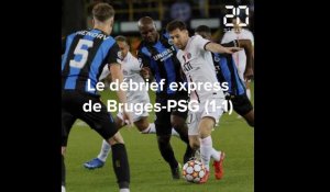 Le débrief de Bruges-PSG