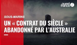 VIDÉO. Sous-marins : l'Australie abandonne son contrat record passé avec la France et Naval Group