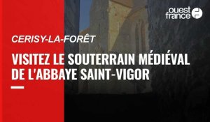 VIDÉO. Le souterrain de l'abbaye Saint-Vigor ouvre ses portes à Cerisy-la-Forêt